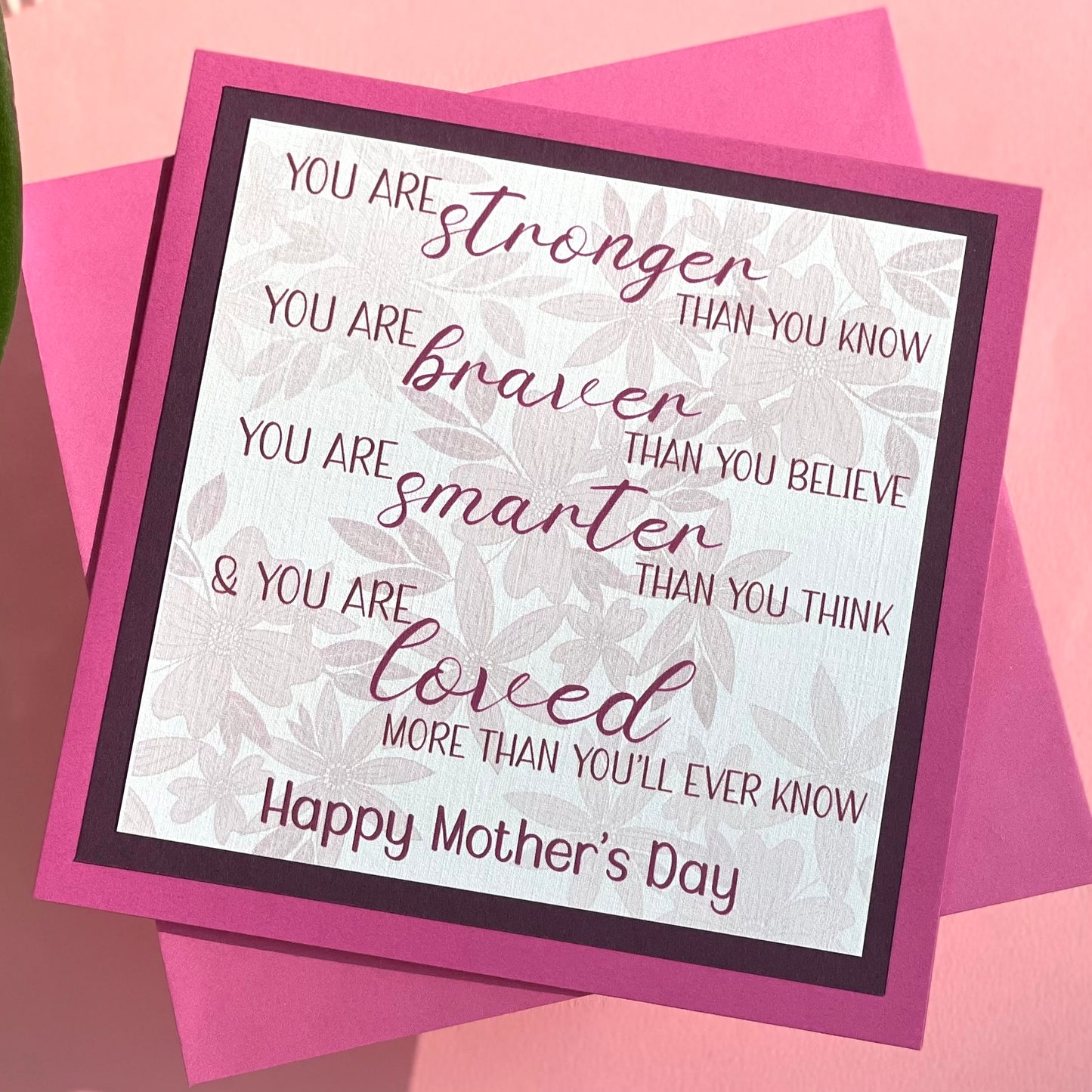 Stronger Than You Know Mothers Day Card