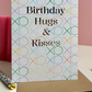 Birthday Hugs & Kisses Card